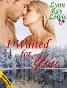 I Waited for You, Lynn Ray Lewis