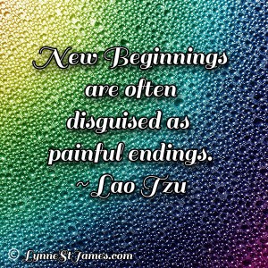 new beginnings, monday quotes, quotes, quote, lao tzu, tzu, endings, pain, starting over, don't give up, lynne st. james